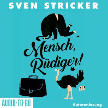 [German] - Mensch, Rüdiger! (ungekürzt)