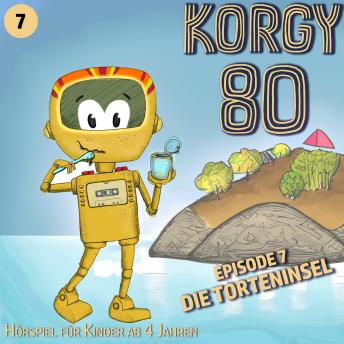[German] - Korgy 80, Episode 7: Die Torteninsel