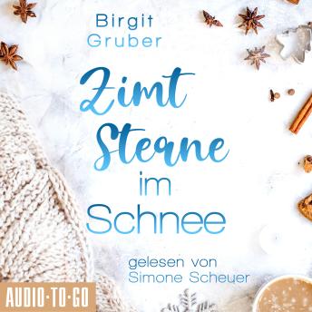 Download Zimtsterne im Schnee (ungekürzt) by Birgit Gruber