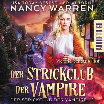 [German] - Der Strickclub der Vampire - Strickclub der Vampire, Band 1 (ungekürzt)