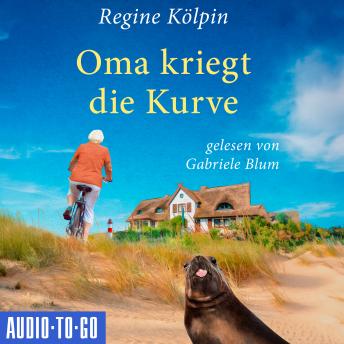 [German] - Oma kriegt die Kurve - Omas für jede Lebenslage, Band 5 (ungekürzt)