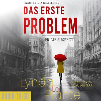 [German] - Das erste Problem - Prime Suspect, Band 1 (ungekürzt)