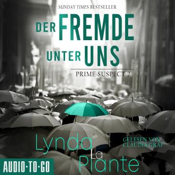 [German] - Der Fremde unter uns - Prime Suspect, Band 2 (ungekürzt)