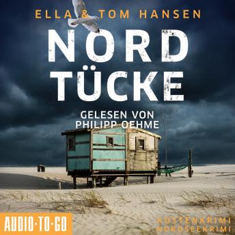 [German] - Nordtücke - Inselpolizei Amrum-Föhr, Band 11 (ungekürzt)