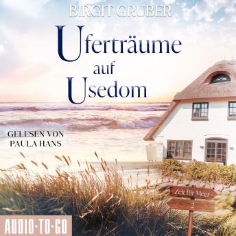 [German] - Uferträume auf Usedom - Zeit für Meer, Band 2 (ungekürzt)