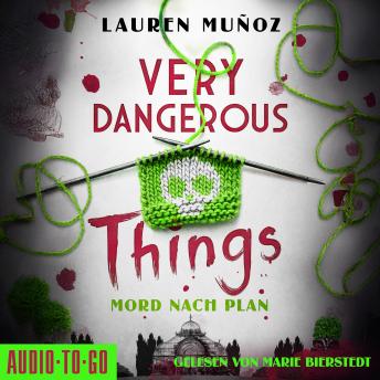 [German] - Very Dangerous Things - Mord nach Plan (ungekürzt)