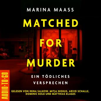 [German] - Matched for Murder - Ein tödliches Versprechen (ungekürzt)