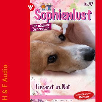 [German] - Tierarzt in Not - Sophienlust - Die nächste Generation, Band 92 (ungekürzt)