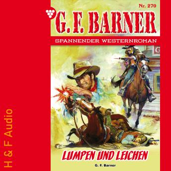 [German] - Lumpen und Leichen - G. F. Barner, Band 270 (ungekürzt)