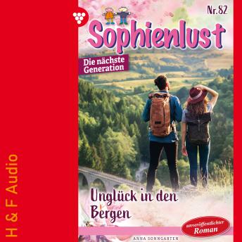 [German] - Unglück in den Bergen - Sophienlust - Die nächste Generation, Band 82 (ungekürzt)