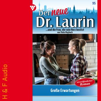 [German] - Große Erwartungen - Der neue Dr. Laurin, Band 95 (ungekürzt)