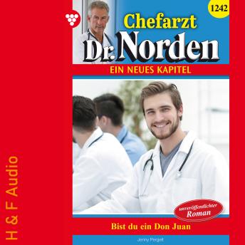 [German] - Bist du ein Don Juan - Chefarzt Dr. Norden, Band 1242 (ungekürzt)