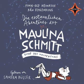 [German] - Die erstaunlichen Abenteuer der Maulina Schmitt - Ende des Universums