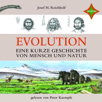 [German] - Evolution - Eine kurze Geschichte von Mensch und Natur