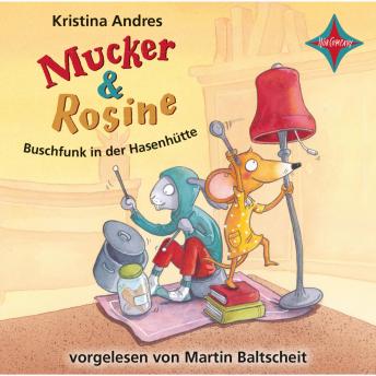 [German] - Mucker & Rosine - Buschfunk in der Hasenhütte