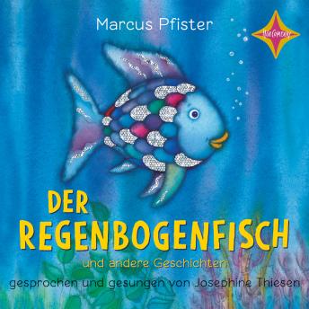 [German] - Der Regenbogenfisch: und andere Geschichten