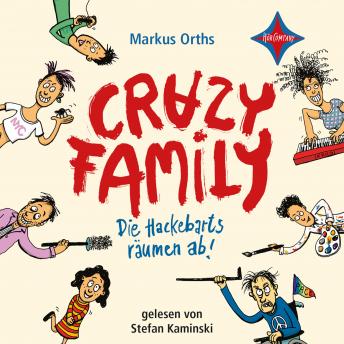 [German] - Crazy Family: Die Hackebarts räumen ab