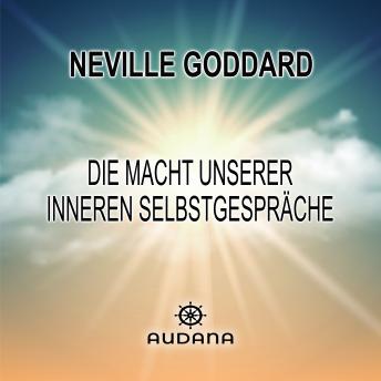 [German] - Neville Goddard - Die Macht unserer inneren Selbstgespräche