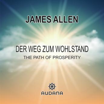 [German] - James Allen - Der Weg zum Wohlstand: The Path of Prosperity