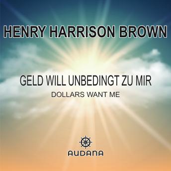 [German] - Geld will unbedingt zu mir: Dollars want me