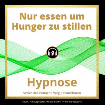 [German] - Nur essen um Hunger zu stillen: Hypnose