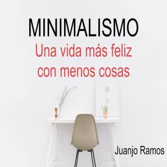 [Spanish] - Minimalismo: Una vida más feliz con menos cosas