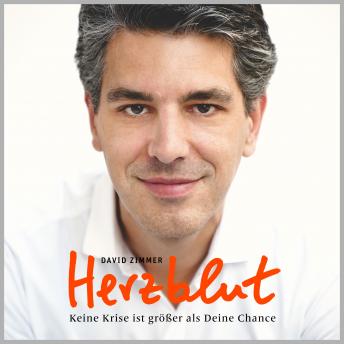 [German] - Herzblut: Keine Krise ist größer als Deine Chance