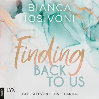 [German] - Finding Back to Us - Was auch immer geschieht, Teil 1: Ungekürzt