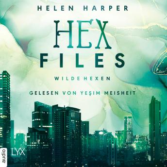 [German] - Wilde Hexen - Hex Files, Band 2 (Ungekürzt)
