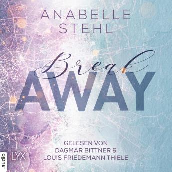 [German] - Breakaway - Away-Trilogie, Teil 1 (Ungekürzt)
