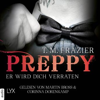 [German] - Preppy - Er wird dich verraten - King-Reihe 5 (Ungekürzt)