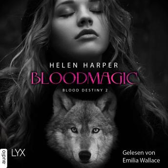 [German] - Bloodmagic - Blood Destiny - Mackenzie-Smith-Serie 2 (Ungekürzt)