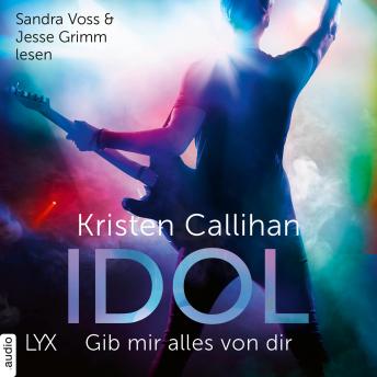 [German] - Idol - Gib mir alles von dir - VIP-Reihe, Teil 4 (Ungekürzt)