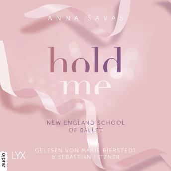Hold Me - New England School of Ballet, Teil 1 (Ungekürzt) sample.