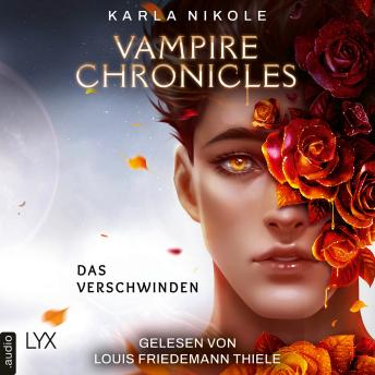 [German] - Vampire Chronicles - Das Verschwinden - Lore and Lust-Reihe, Teil 2 (Ungekürzt)