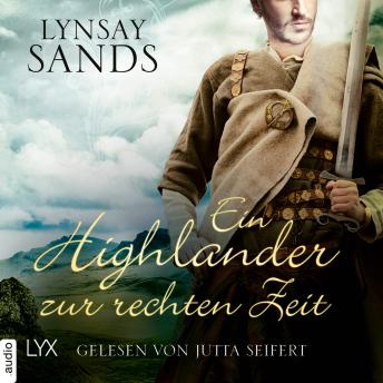 [German] - Ein Highlander zur rechten Zeit - Highlander, Teil 4 (Ungekürzt)