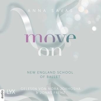 [German] - Move On - New England School of Ballet, Teil 4 (Ungekürzt)