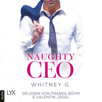 [German] - Naughty CEO - Naughty-Reihe, Teil 1 (Ungekürzt)