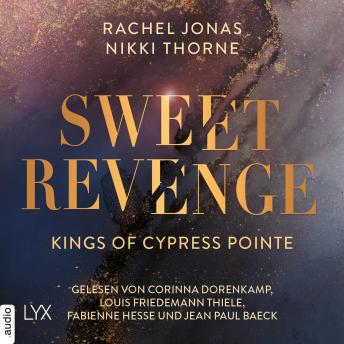 [German] - Kings of Cypress Pointe - Sweet Revenge - The Golden Boys, Teil 1 (Ungekürzt)
