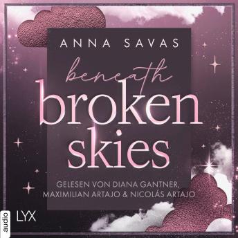 [German] - Beneath Broken Skies - London is Lonely-Reihe, Teil 1 (Ungekürzt)