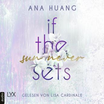 [German] - If The Sun Never Sets - If Love Reihe, Teil 2: Ungekürzt