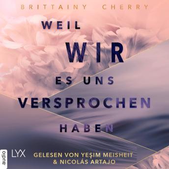 [German] - Weil wir es uns versprochen haben (Ungekürzt)