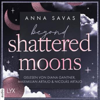 [German] - Beyond Shattered Moons - London is Lonely-Reihe, Teil 2 (Ungekürzt)