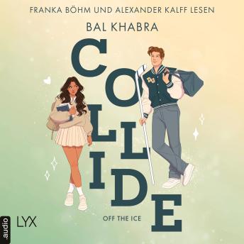 [German] - Collide - Off the Ice, Teil 1 (Ungekürzt)