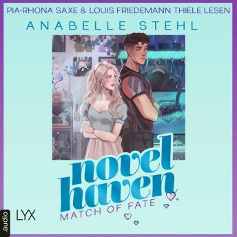[German] - Match of Fate - Novel Haven, Teil 2 (Ungekürzt)