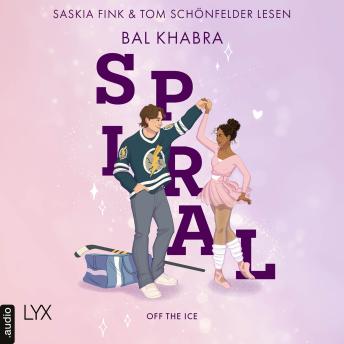 [German] - Spiral - Off the Ice, Teil 2: Ungekürzt
