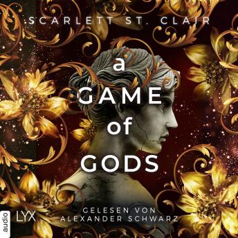 [German] - A Game of Gods - Hades-Saga, Teil 3 (Ungekürzt)