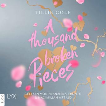 [German] - A Thousand Broken Pieces - A Thousand Boy Kisses-Reihe, Teil 2 (Ungekürzt)