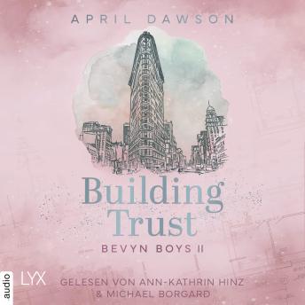 [German] - Building Trust - Bevyn Boys, Teil 2: Ungekürzt