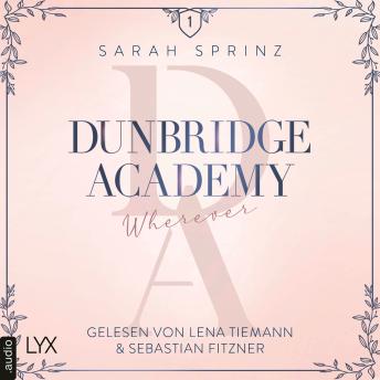 [German] - Wherever - Dunbridge Academy, Teil 5 (Ungekürzt)